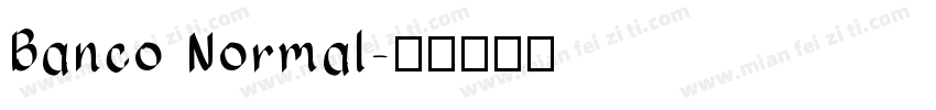 Banco Normal字体转换